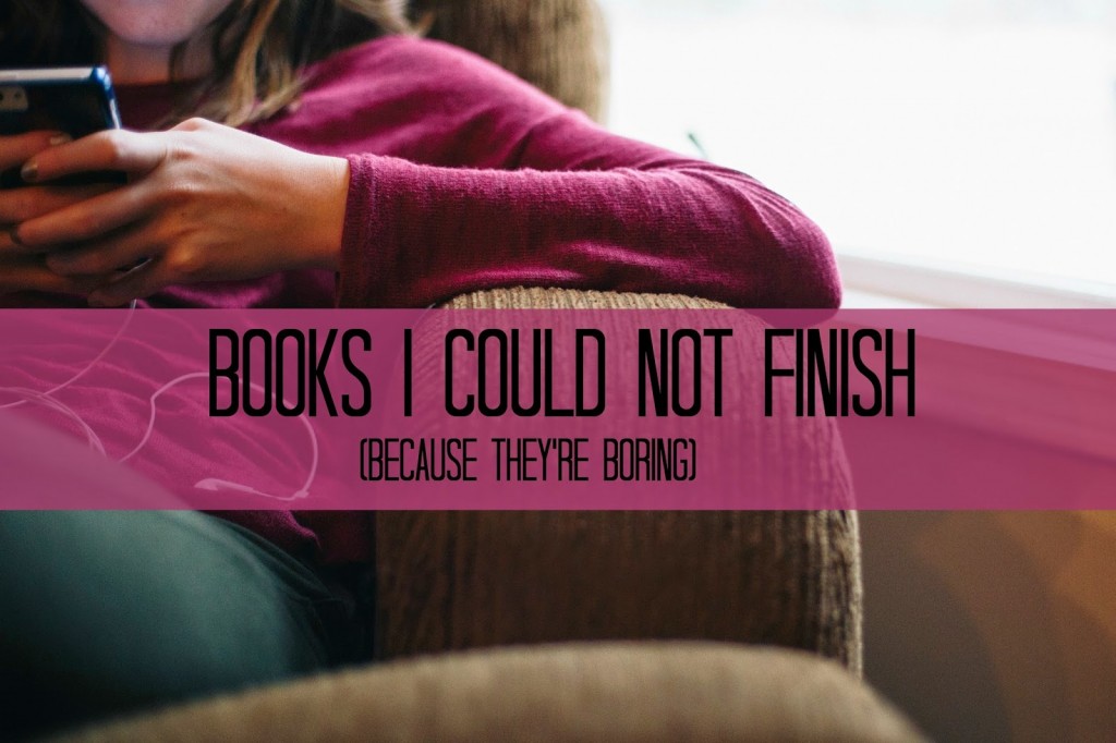books-i-could-not-finish-boring-bad-books